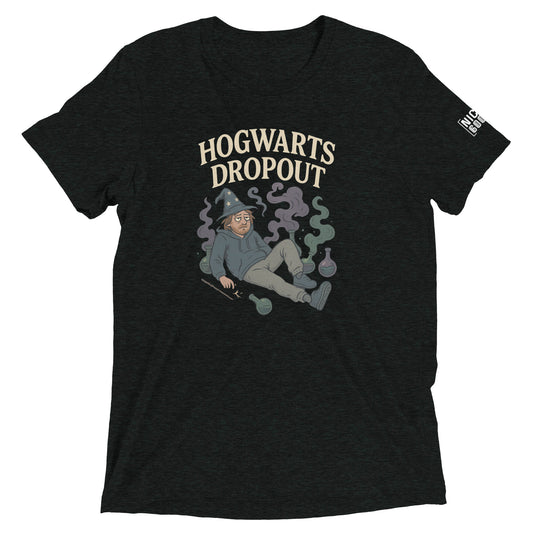 Hogwarts Dropout T-Shirt- funny tshirt by Niche Goods