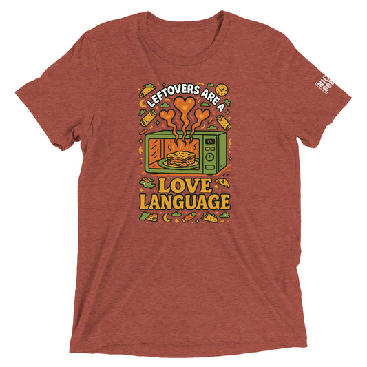 Leftovers are a Love Language T-Shirt- funny tshirt by Niche Goods
