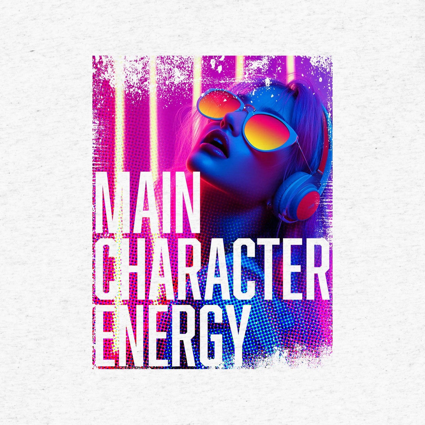 Main Character Energy T-Shirt- funny tshirt by Niche Goods