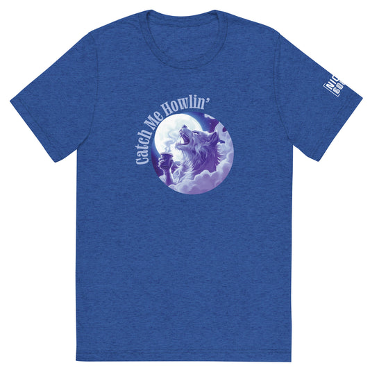 Catch Me Howlin' T-Shirt- funny tshirt by Niche Goods