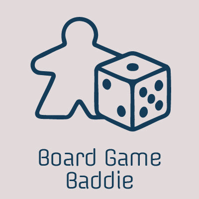 Board Game Baddie