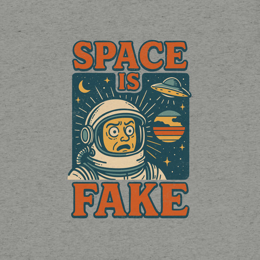 Space is Fake T-Shirt- funny tshirt by Niche Goods