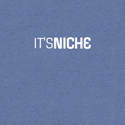 It's NICHE T-Shirt- funny tshirt by Niche Goods