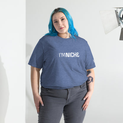 I'm NicheT-shirt- funny tshirt by Niche Goods