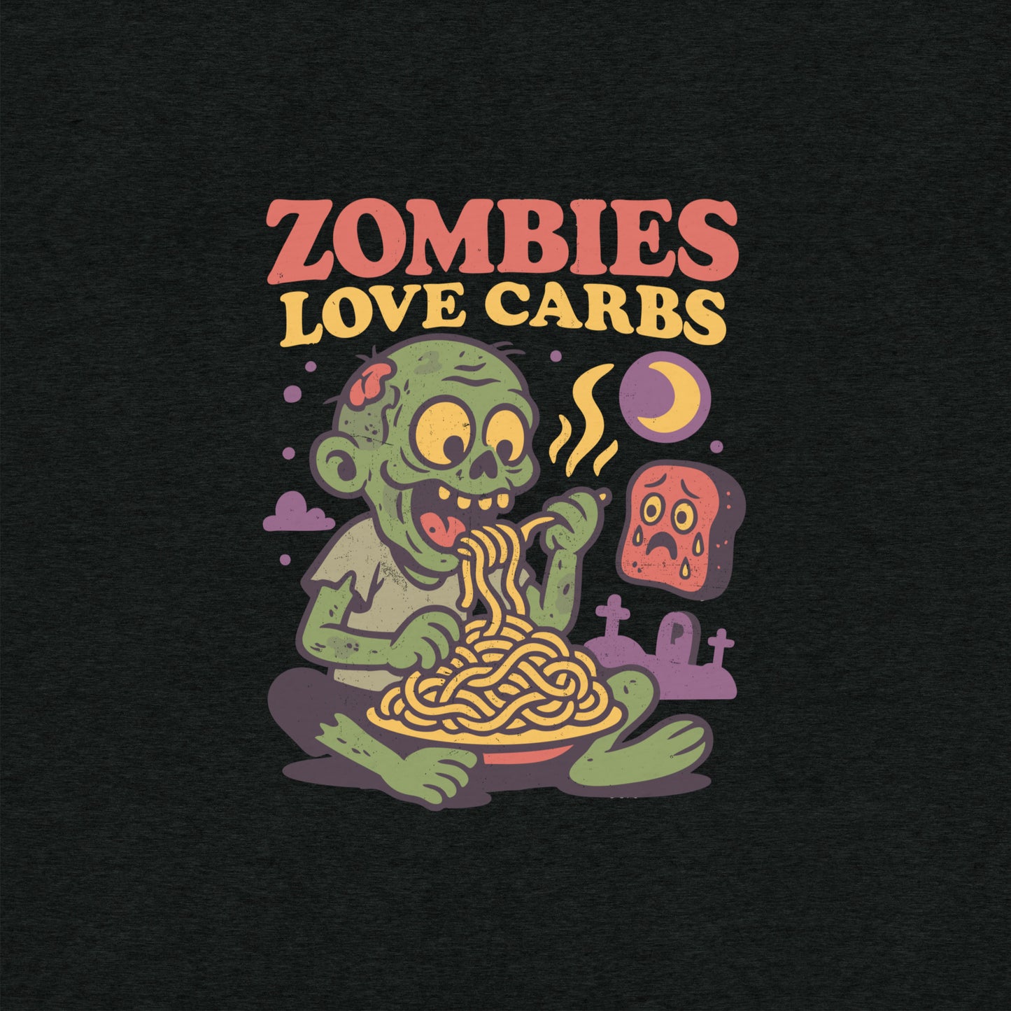 Zombies Love Carbs T-Shirt- funny tshirt by Niche Goods