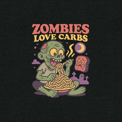 Zombies Love Carbs T-Shirt- funny tshirt by Niche Goods