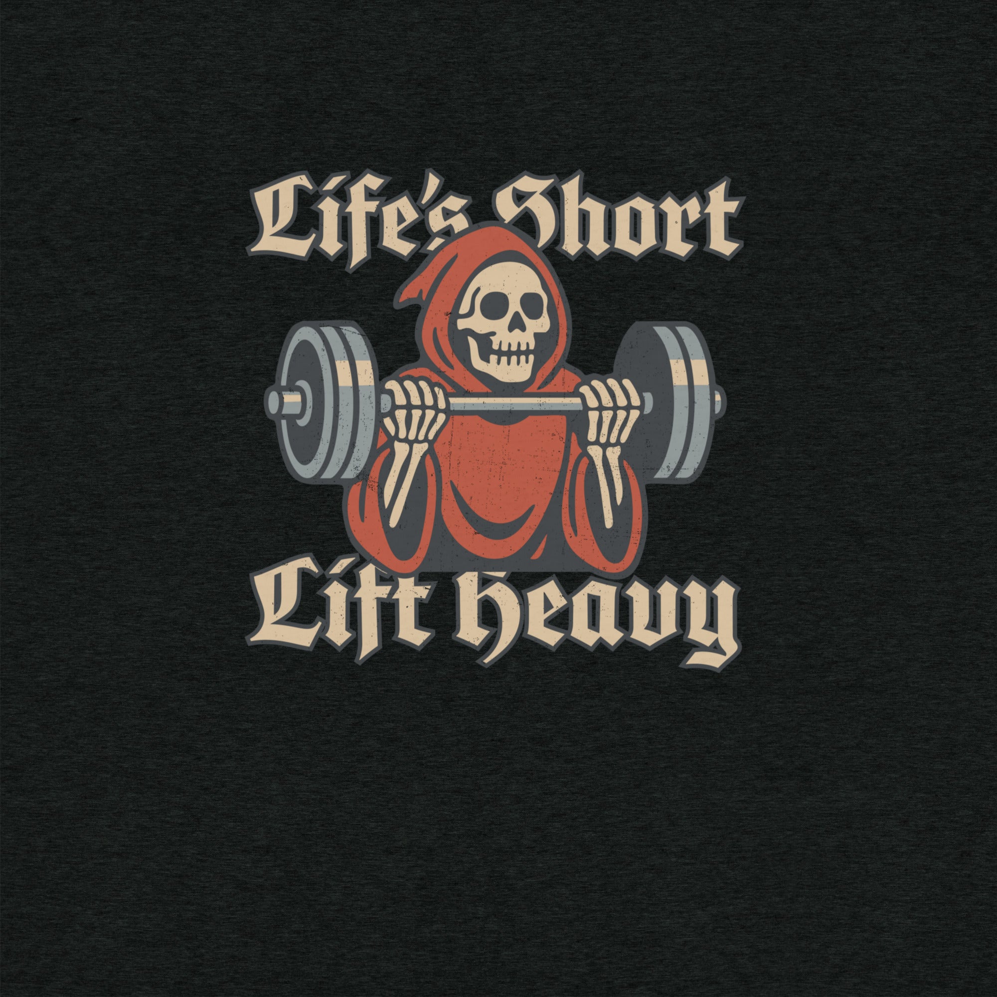Life's Short Lift Heavy T-Shirt- funny tshirt by Niche Goods