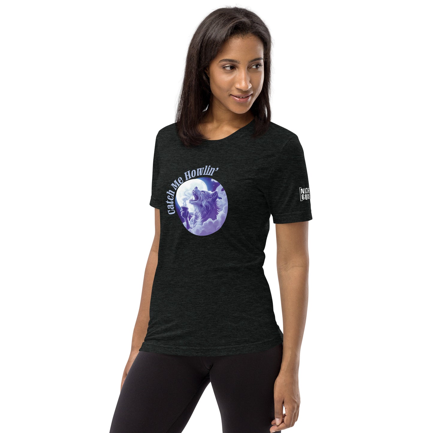 Catch Me Howlin' T-Shirt- funny tshirt by Niche Goods