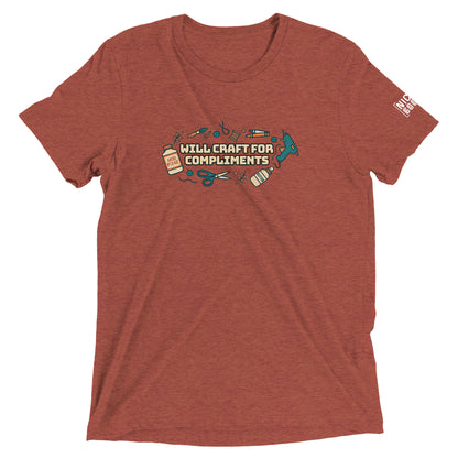 Will Craft For Compliments T-Shirt- funny tshirt by Niche Goods