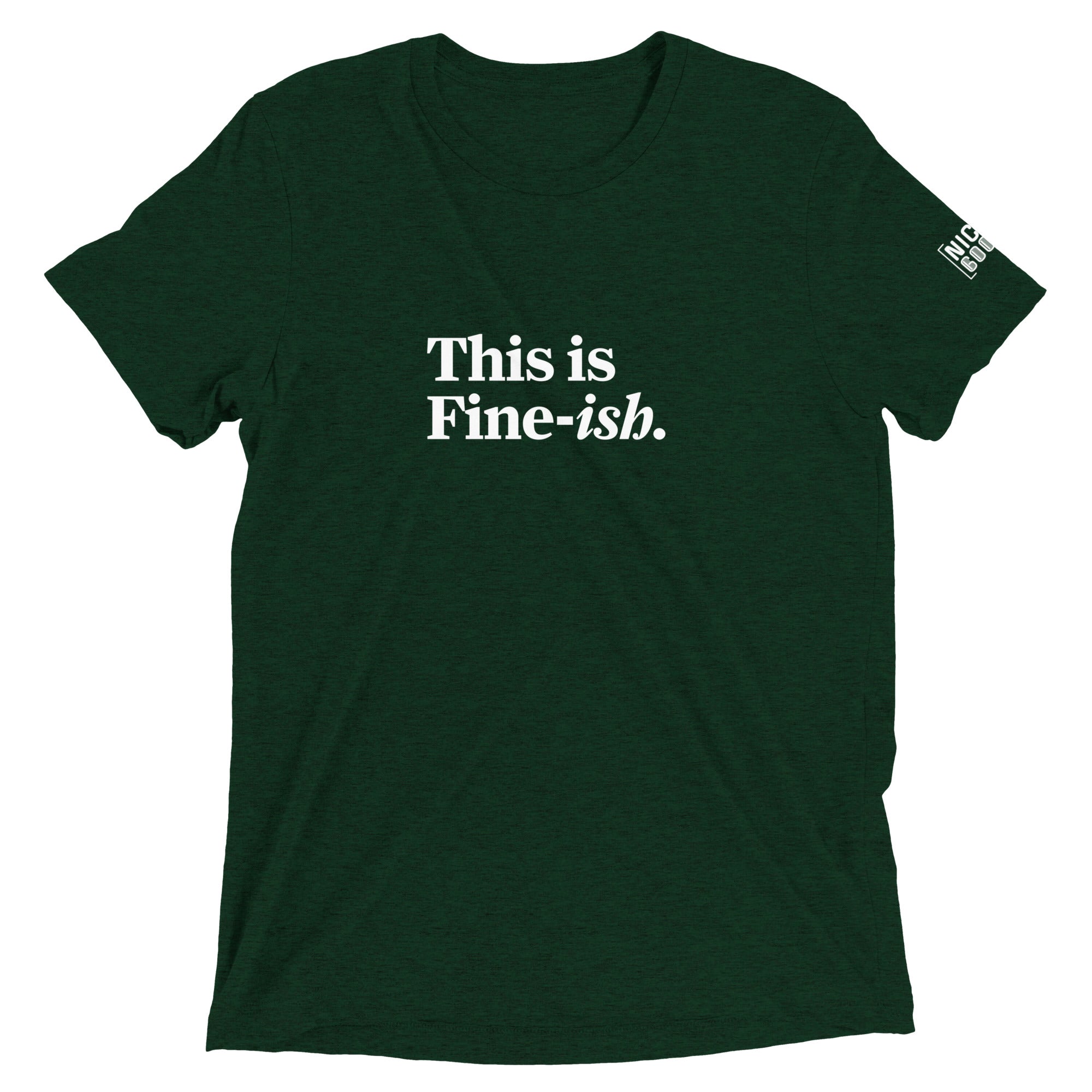 This Is Fine-ish T-Shirt- funny tshirt by Niche Goods