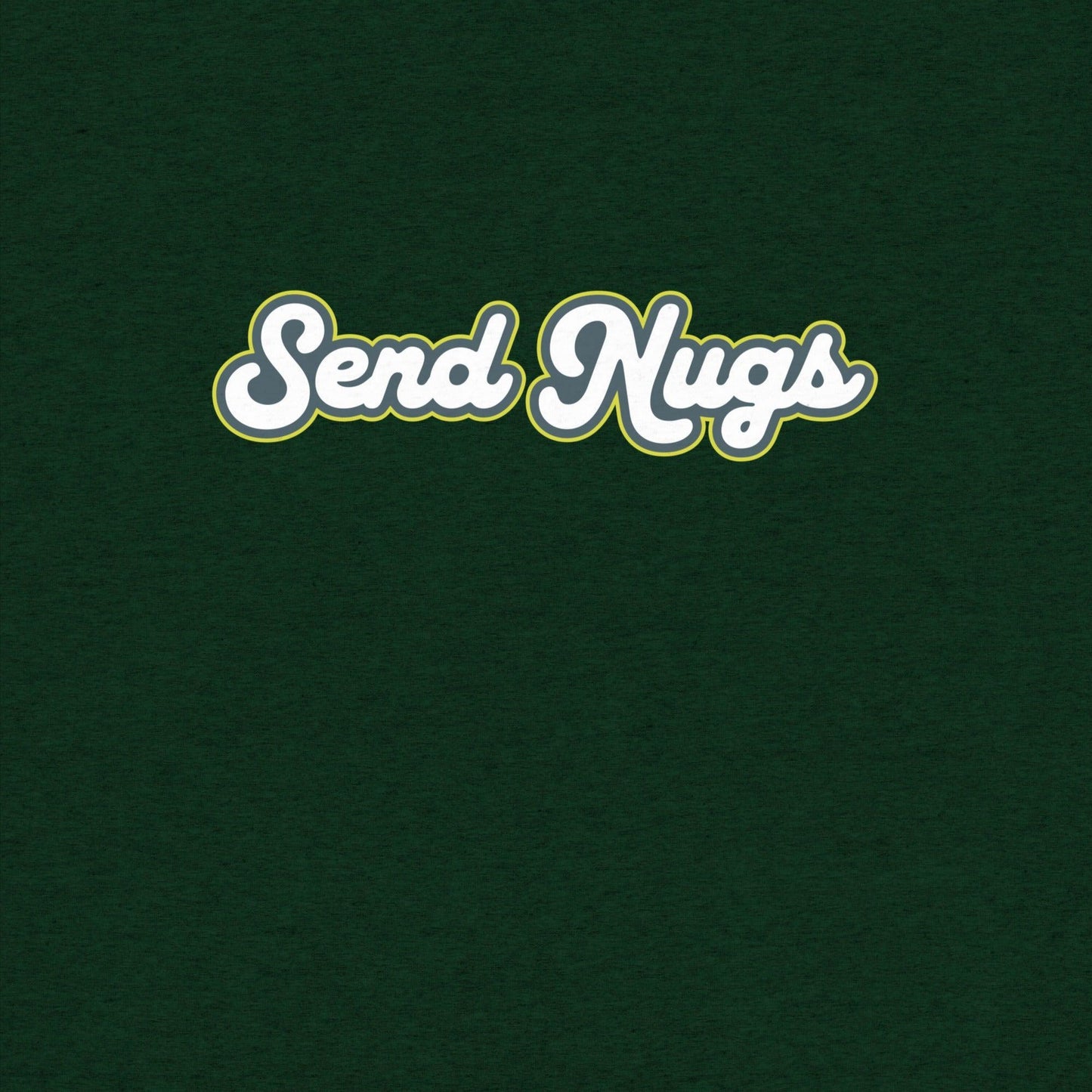 Send Nugs T-Shirt- funny tshirt by Niche Goods