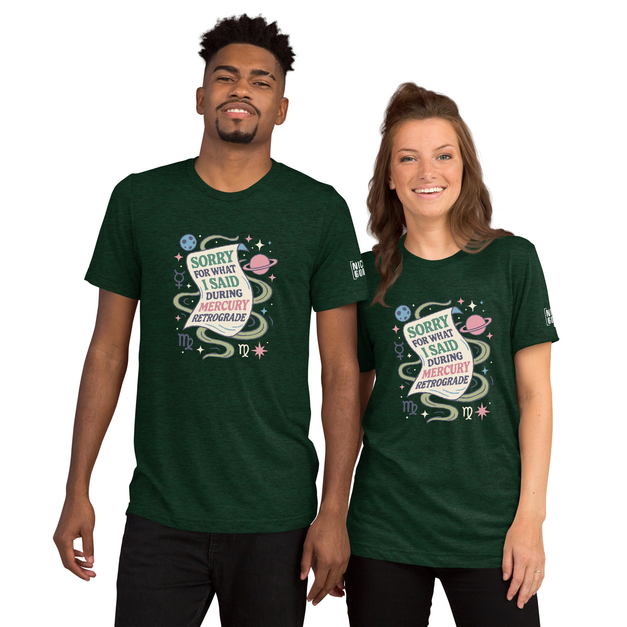 Sorry for What I Said During Mercury Retrograde T-Shirt- funny tshirt by Niche Goods