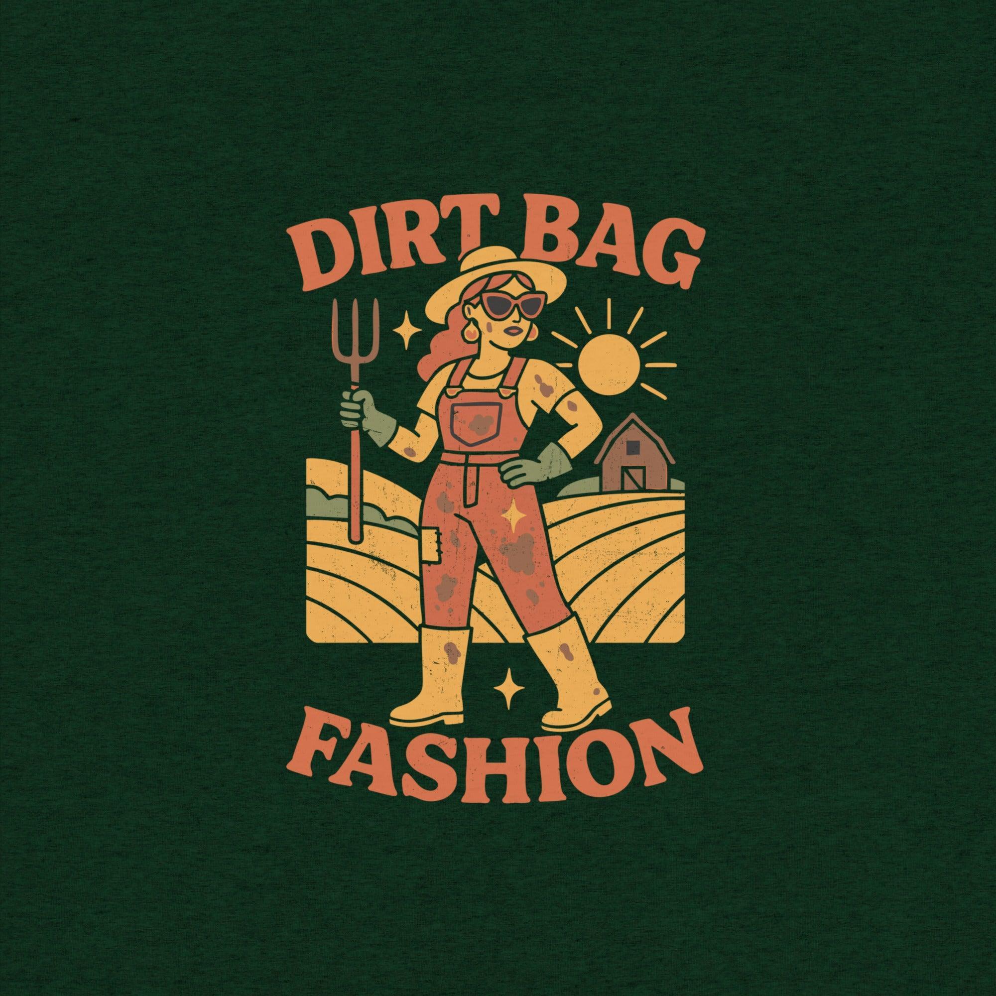 Dirtbag Fashion T-Shirt- funny tshirt by Niche Goods