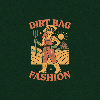 Dirtbag Fashion T-Shirt- funny tshirt by Niche Goods