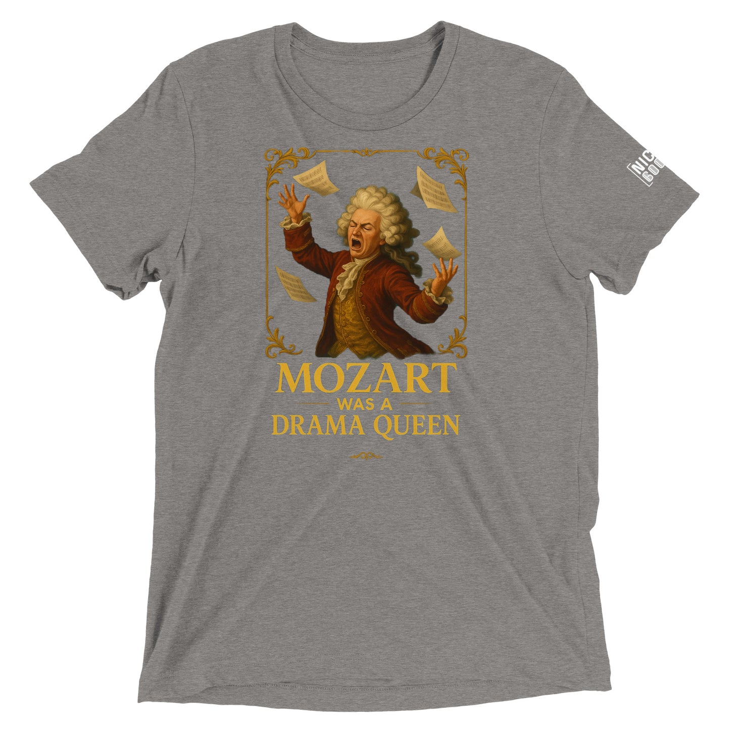 Mozart Was a Drama Queen- funny tshirt by Niche Goods