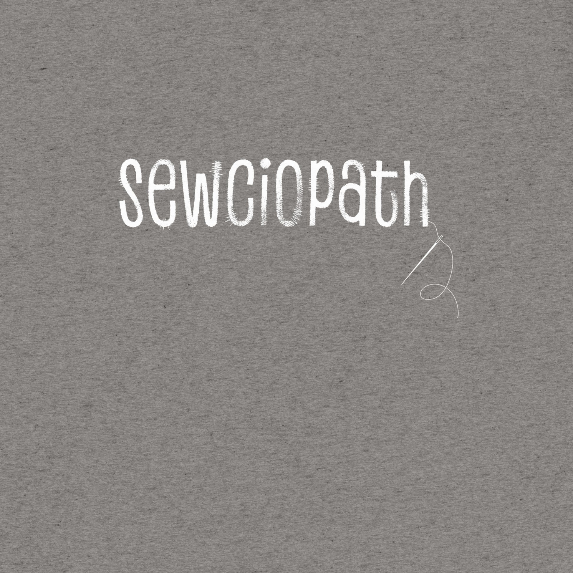 Sewciopath T-Shirt- funny tshirt by Niche Goods