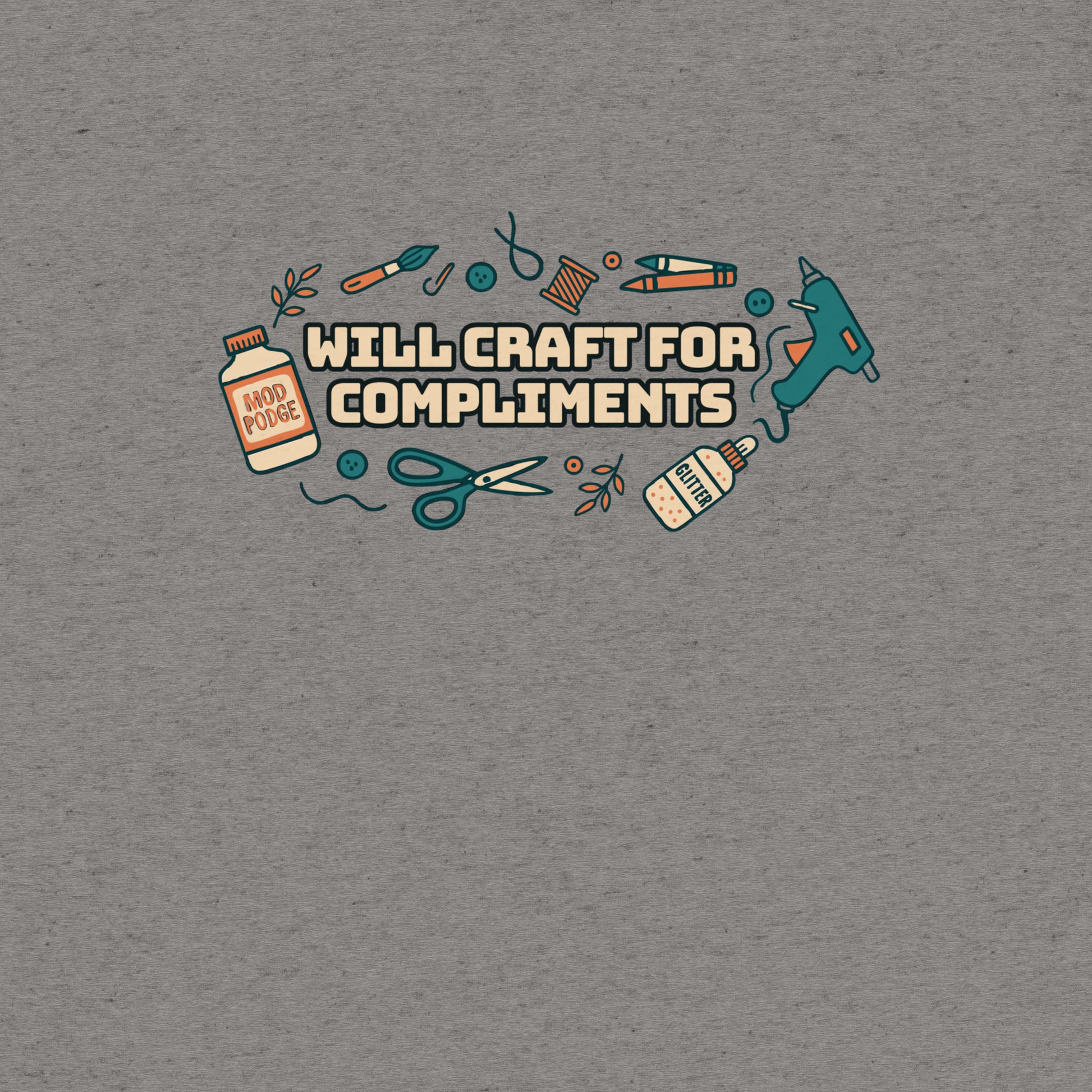 Will Craft For Compliments T-Shirt- funny tshirt by Niche Goods
