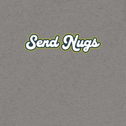 Send Nugs T-Shirt- funny tshirt by Niche Goods