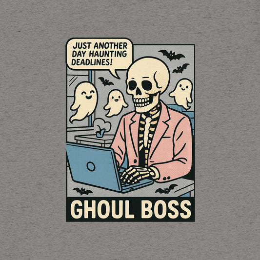 Ghoul Boss T-Shirt- funny tshirt by Niche Goods