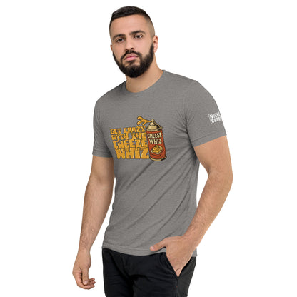 Get Crazy With The Cheese Whiz T-shirt- funny tshirt by Niche Goods