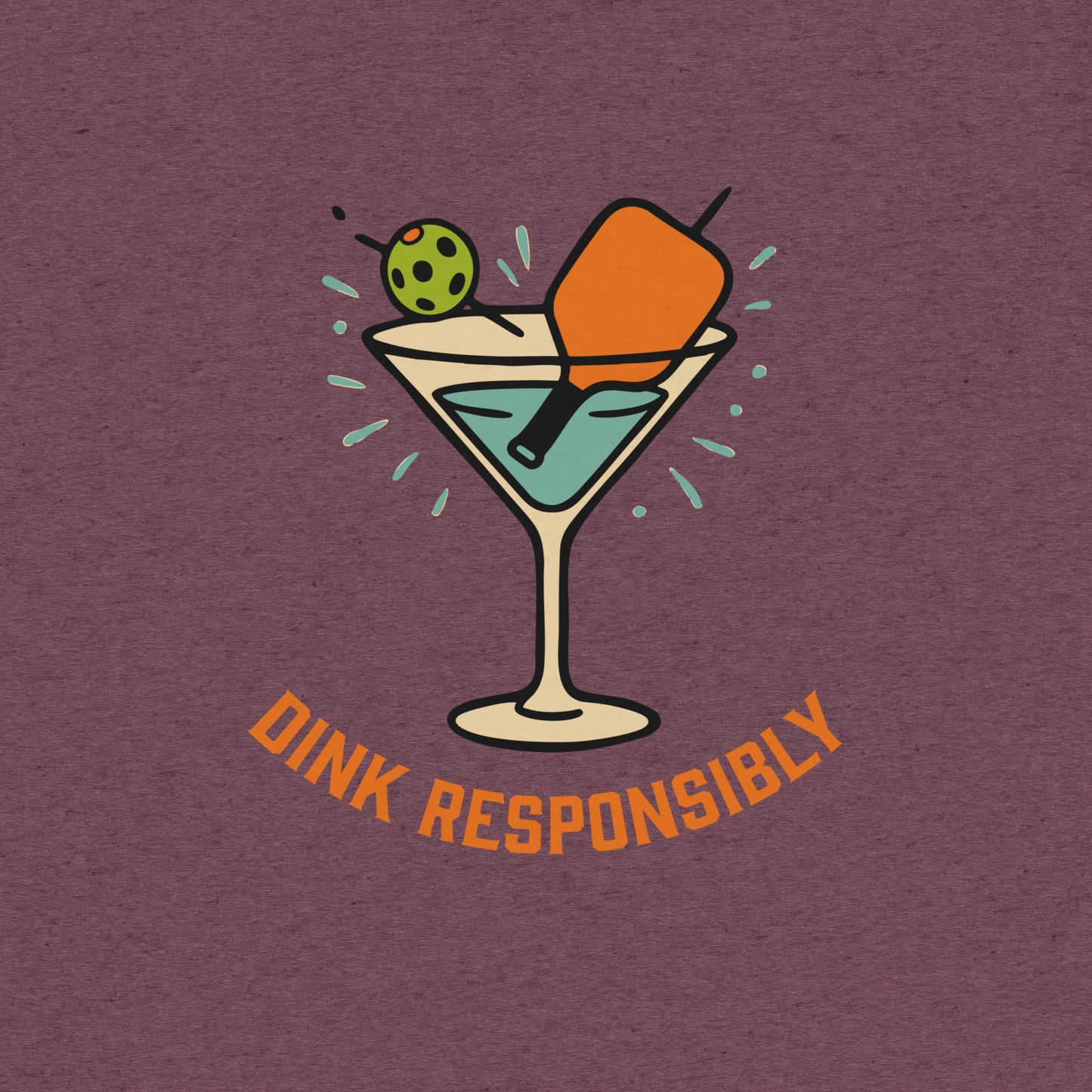 Dink Responsibly T-Shirt- funny tshirt by Niche Goods