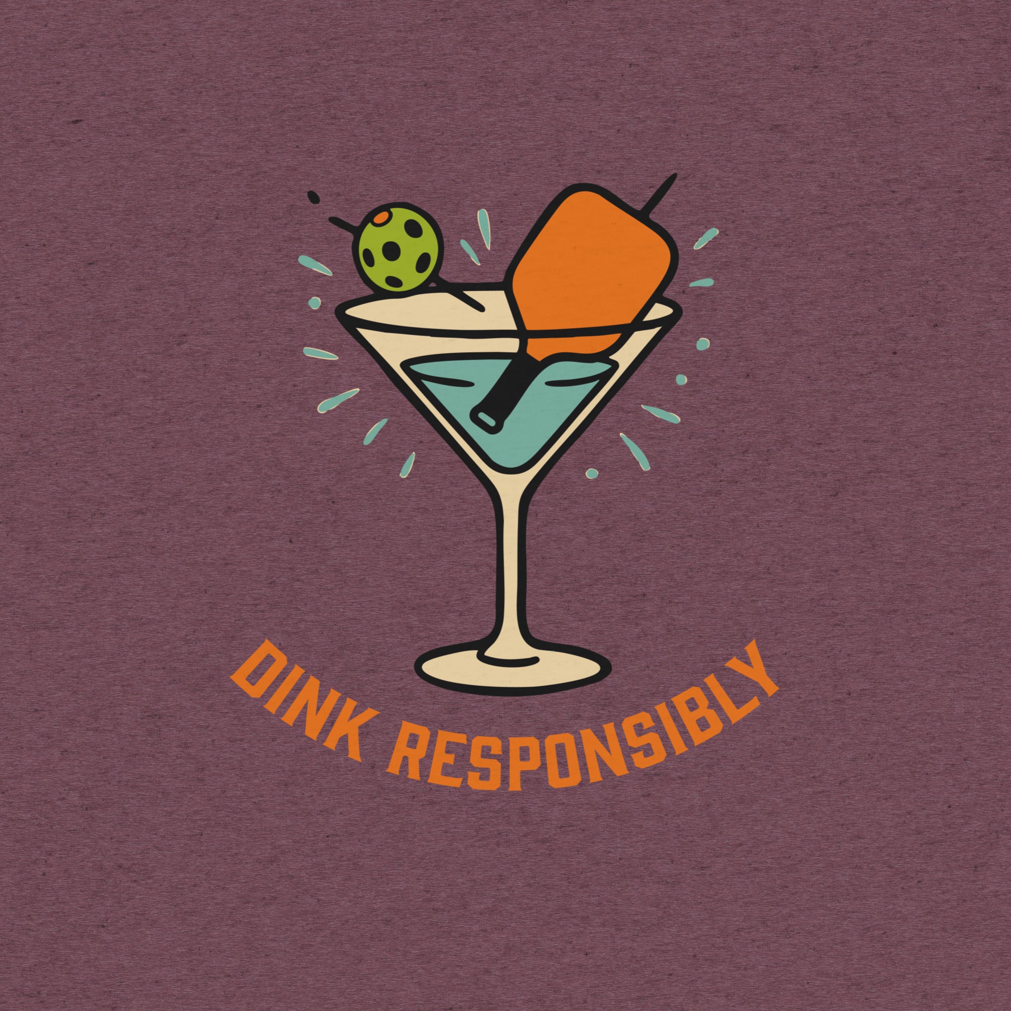 Dink Responsibly T-Shirt- funny tshirt by Niche Goods