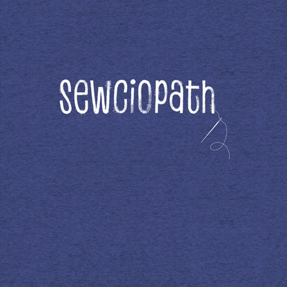 Sewciopath T-Shirt- funny tshirt by Niche Goods