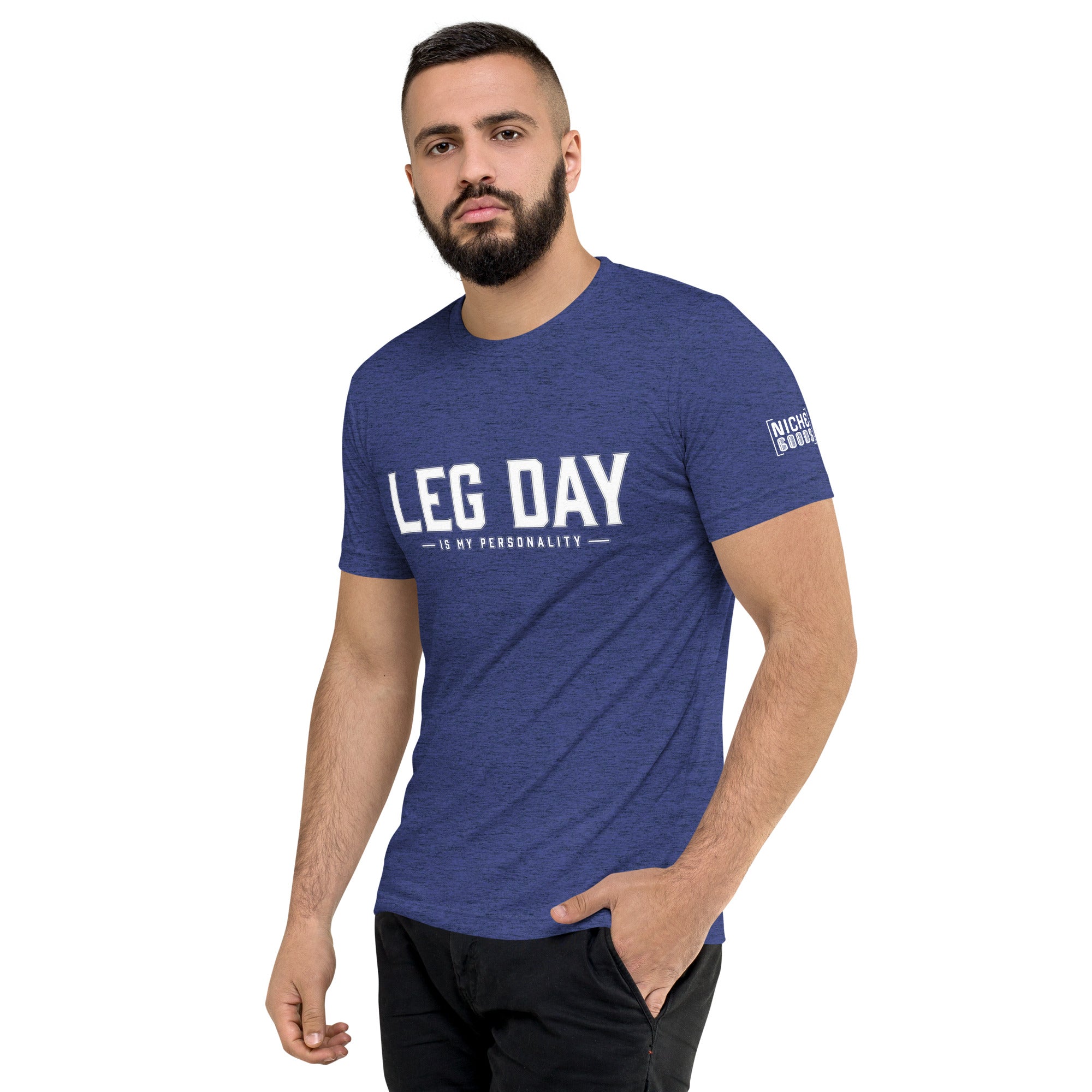 Leg Day is my Personalisty T-Shirt- funny tshirt by Niche Goods