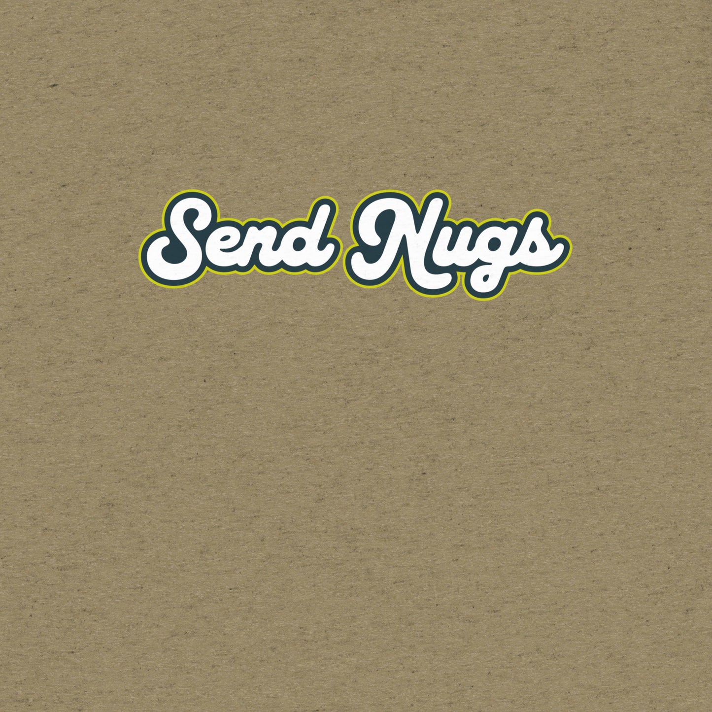 Send Nugs T-Shirt- funny tshirt by Niche Goods