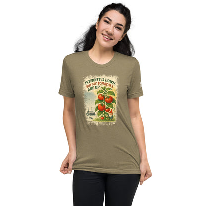 Internet Is Down, But My Tomatoes Are Up T-Shirt- funny tshirt by Niche Goods