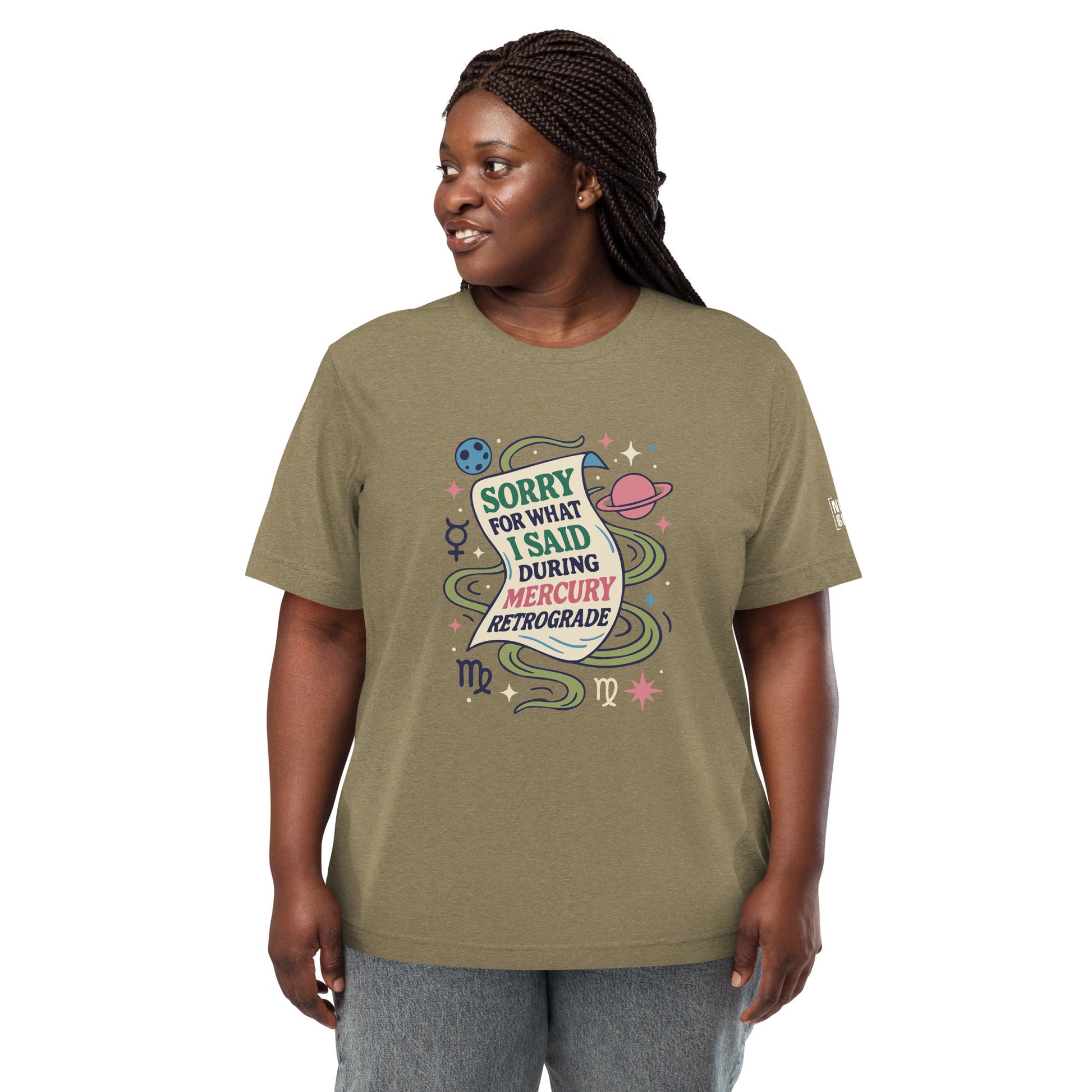 Sorry for What I Said During Mercury Retrograde T-Shirt- funny tshirt by Niche Goods