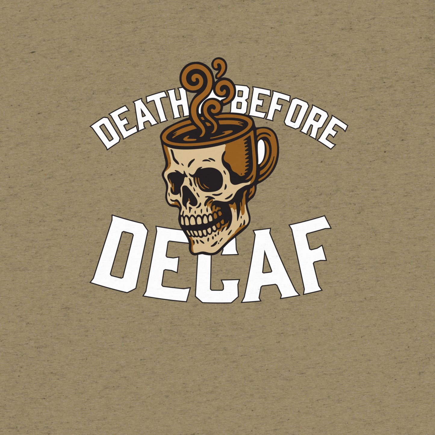 Death Before Decaf T-Shirt- funny tshirt by Niche Goods