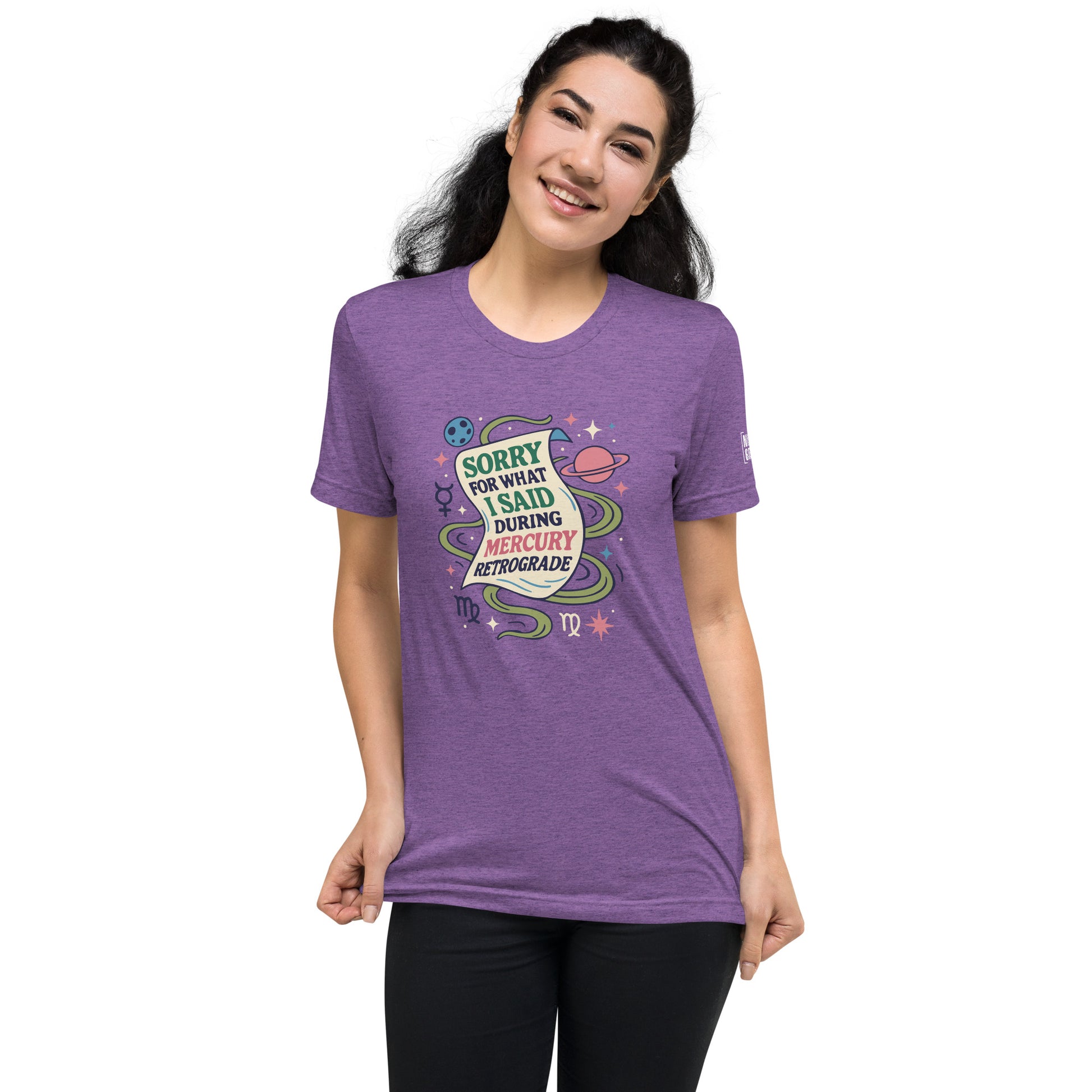 Sorry for What I Said During Mercury Retrograde T-Shirt- funny tshirt by Niche Goods