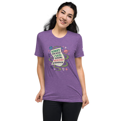 Sorry for What I Said During Mercury Retrograde T-Shirt- funny tshirt by Niche Goods