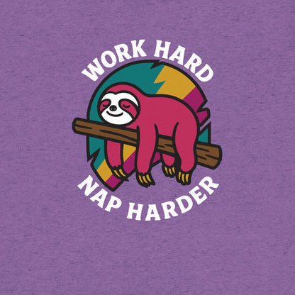 Work Hard, Nap Harder Sloth T-Shirt- funny tshirt by Niche Goods