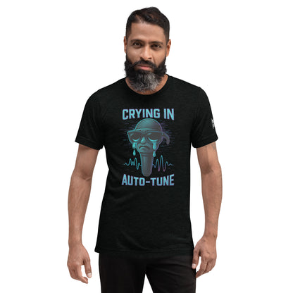 Crying in Auto Tune T-shirt- funny tshirt by Niche Goods