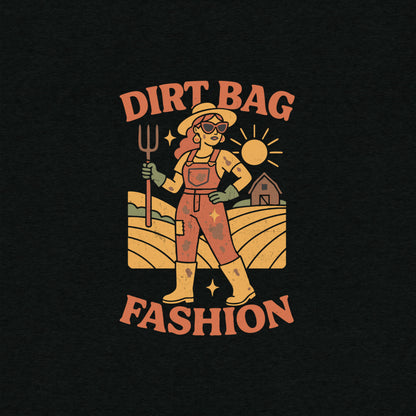 Dirtbag Fashion T-Shirt- funny tshirt by Niche Goods