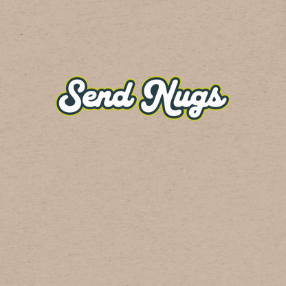 Send Nugs T-Shirt- funny tshirt by Niche Goods