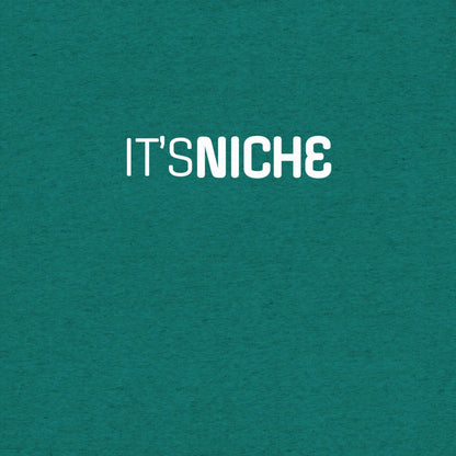It's NICHE T-Shirt- funny tshirt by Niche Goods