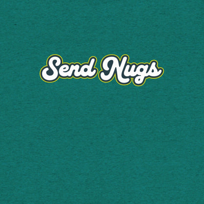 Send Nugs T-Shirt- funny tshirt by Niche Goods