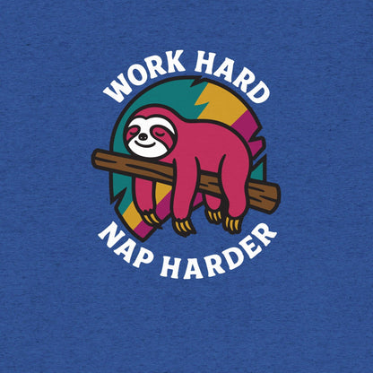 Work Hard, Nap Harder Sloth T-Shirt- funny tshirt by Niche Goods