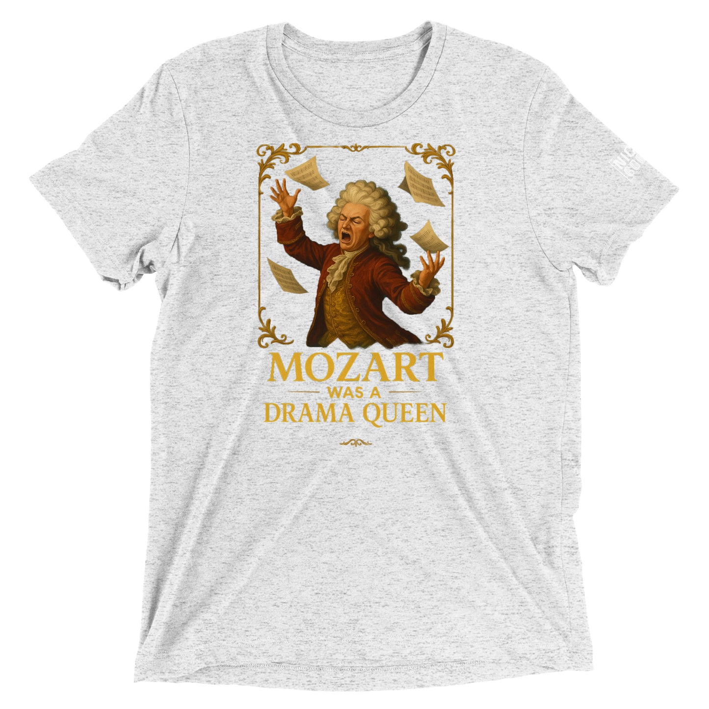 Mozart Was a Drama Queen- funny tshirt by Niche Goods